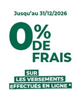 0 frais sur tous les versements en ligne